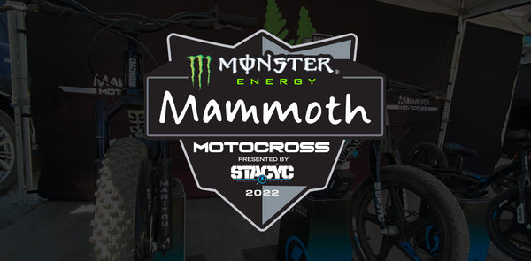 STACYC Presents the Annual Mammoth Motocross for 2022